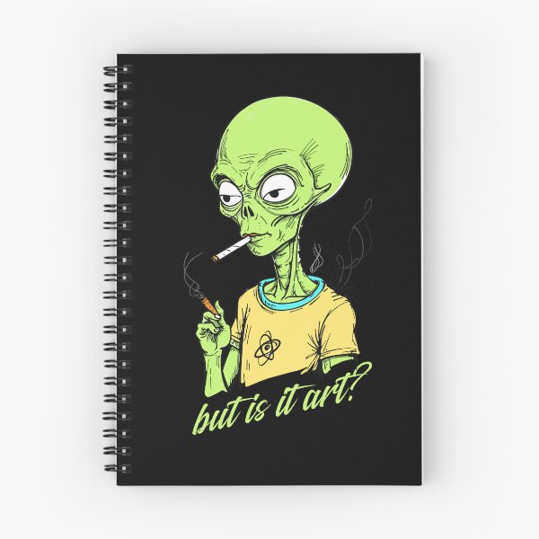 Item preview, Funny alien saying but is it art designed and sold by LuminOrb.