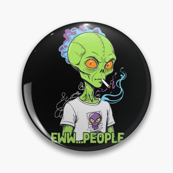 Item preview, Funny alien saying eww...people designed and sold by LuminOrb.