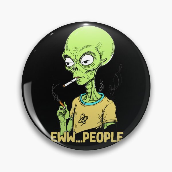 Item preview, Funny alien saying Eww People designed and sold by LuminOrb.