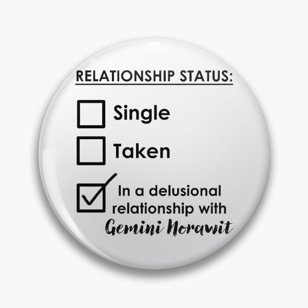 Item preview, In a delusional relationship with Gemini Norawit designed and sold by meldshaw.