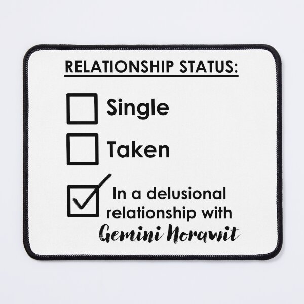Item preview, In a delusional relationship with Gemini Norawit designed and sold by meldshaw.