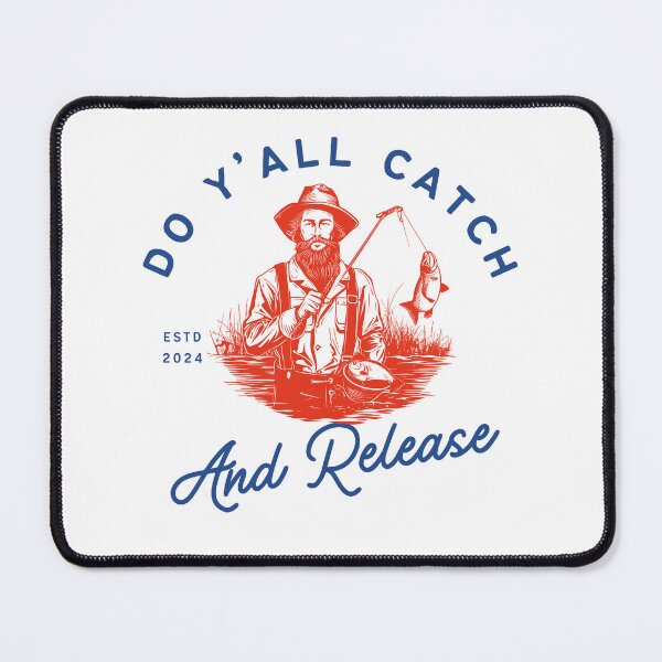 Item preview, Do y’all Catch and Release Funny Fishing Quote For Fisherman designed and sold by MotivaChic.