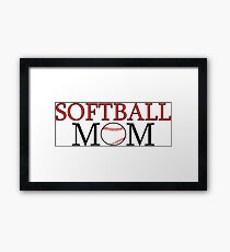 Proud to be a Softball Mom Framed Print