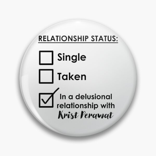 Item preview, In a delusional relationship with Krist Perawat designed and sold by meldshaw.
