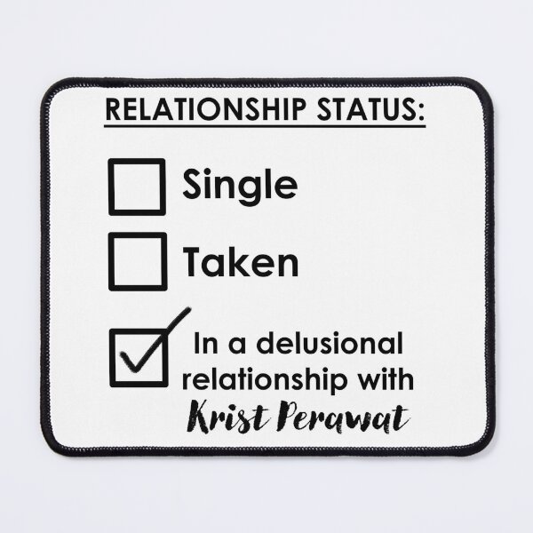 Item preview, In a delusional relationship with Krist Perawat designed and sold by meldshaw.