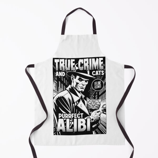 Item preview, True Crime And Cats Purrfect Alibi Funny Cat Lover Owner designed and sold by GrandeDuc.