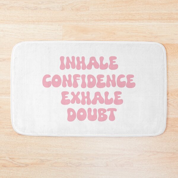 Item preview, Inhale confidence exhale doubt designed and sold by Josie37.