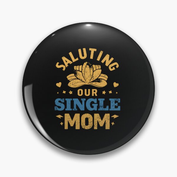 Item preview, Saluting Our Single Mom designed and sold by Itsheartshop.