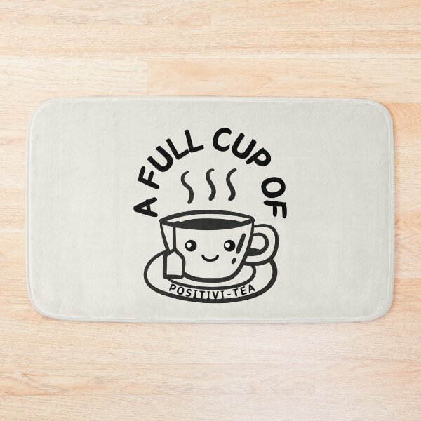 Item preview, A Full Cup Of Positivi-Tea | Positivity designed and sold by SpeakLifeHQ.