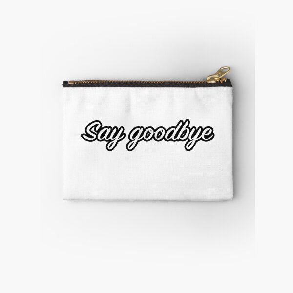Item preview, Say goodbye T-shirt designed and sold by At349ks3d.