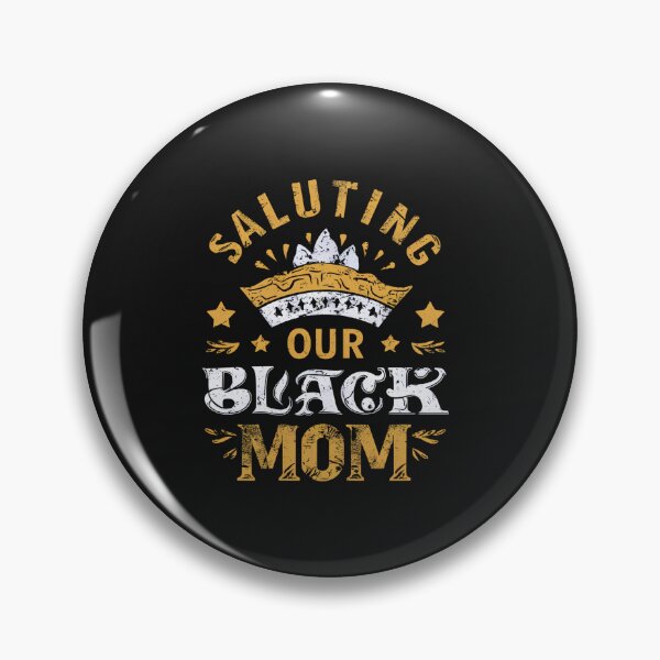 Item preview, Saluting Our Black Mom designed and sold by Itsheartshop.