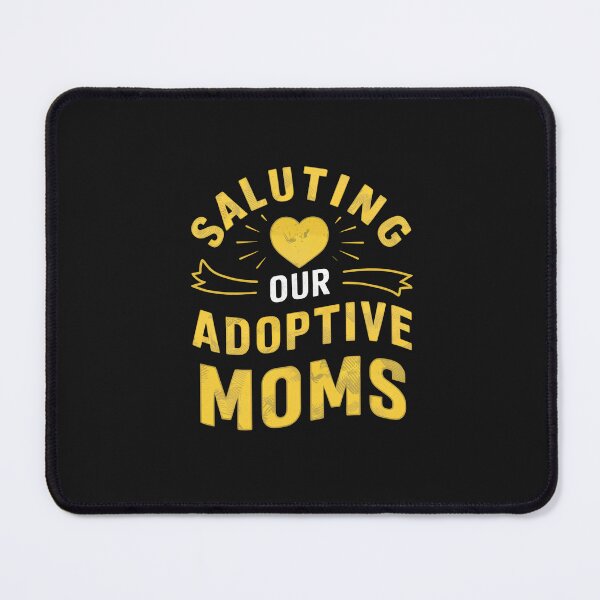 Item preview, Saluting Our Adoptive Moms designed and sold by Itsheartshop.
