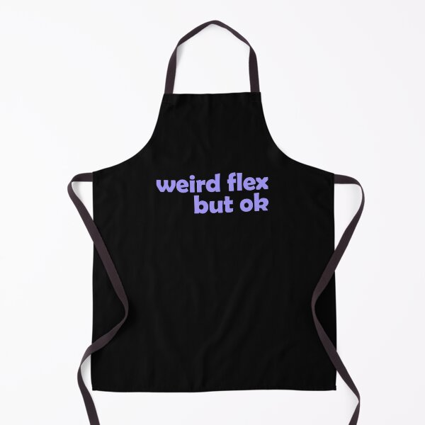 Item preview, Weird flex but okay designed and sold by muchhappier.