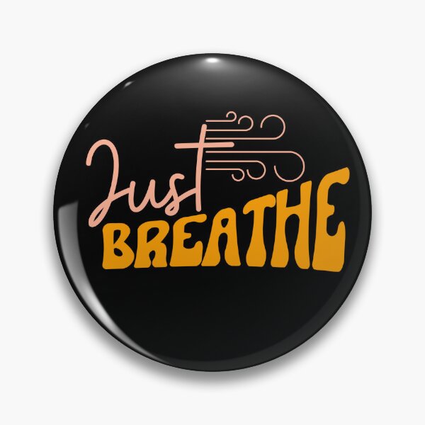 Item preview, Just Breathe, You will never live this moment again. designed and sold by heartfeltarts93.