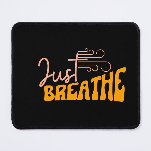 Item preview, Just Breathe, You will never live this moment again. designed and sold by heartfeltarts93.