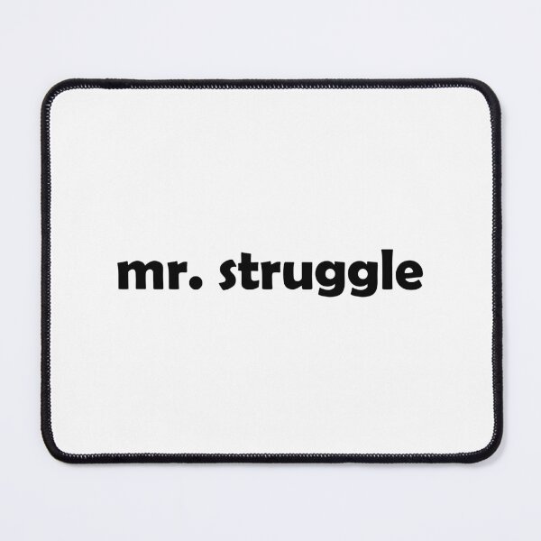 Item preview, Mr. Struggle designed and sold by muchhappier.