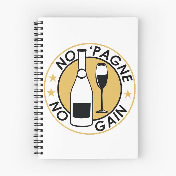 Item preview, No 'Pagne No Gain designed and sold by Wolagno.
