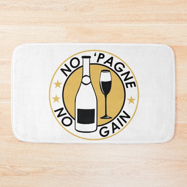Item preview, No 'Pagne No Gain designed and sold by Wolagno.