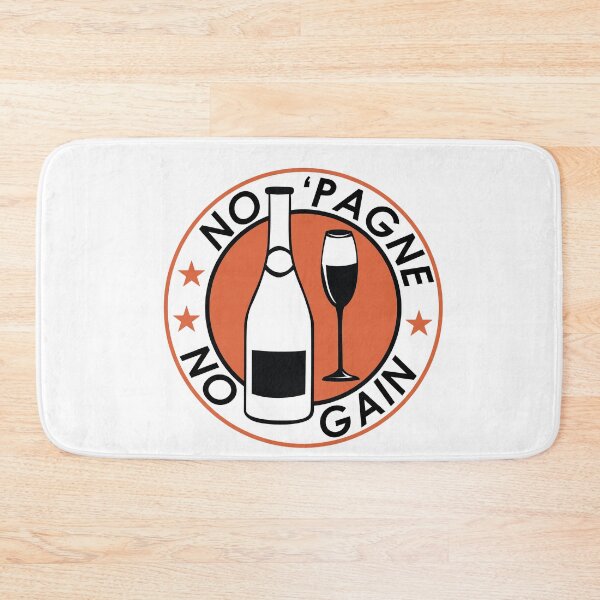 Item preview, No ‘Pagne No Gain designed and sold by Wolagno.