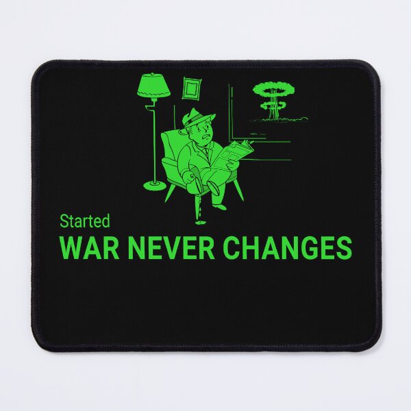 Item preview, War Never Changes designed and sold by Yorrellew.