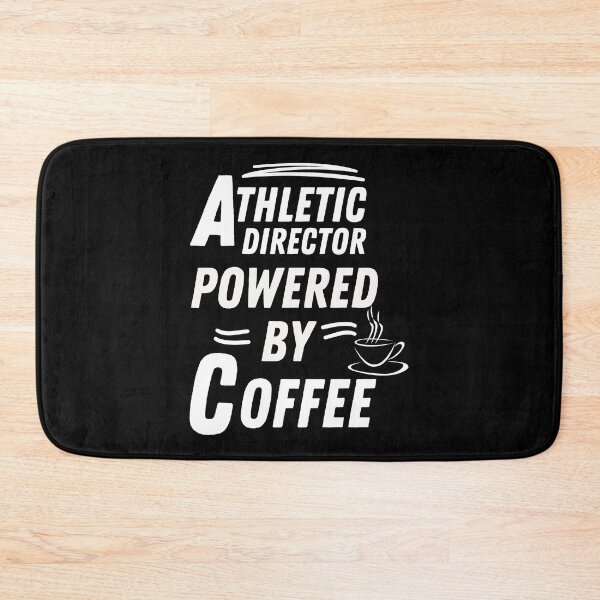 Item preview, Athletic director powered by coffee designed and sold by annoying-shirts.