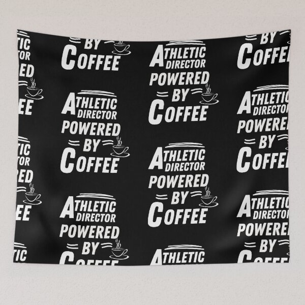 Item preview, Athletic director powered by coffee designed and sold by annoying-shirts.