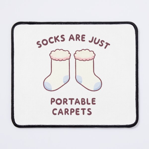 Item preview, Socks are Just Portable Carpets - Cozy Accessory Gift designed and sold by UmbrellaStudio1.