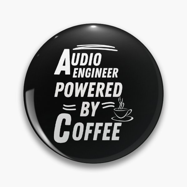 Item preview, Audio engineer powered by coffee designed and sold by annoying-shirts.