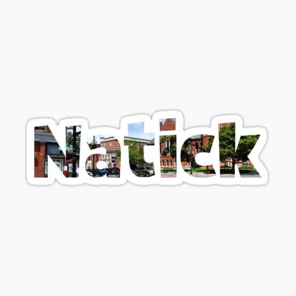 Natick MASSACHUSETTS Sticker