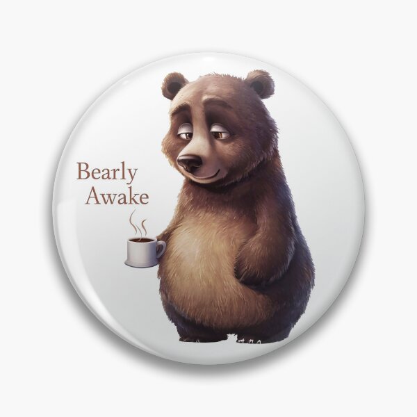 Item preview, bearly awake designed and sold by FreshArtFusion.