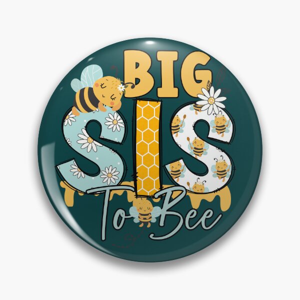 Item preview, Cute Big Sis to Bee! designed and sold by fribabywonder.