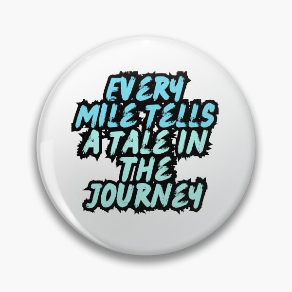 Item preview, Every Mile Tells a Tale in the Journey designed and sold by variant designer.