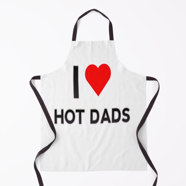 Item preview, i love hot dads designed and sold by MKshoper.