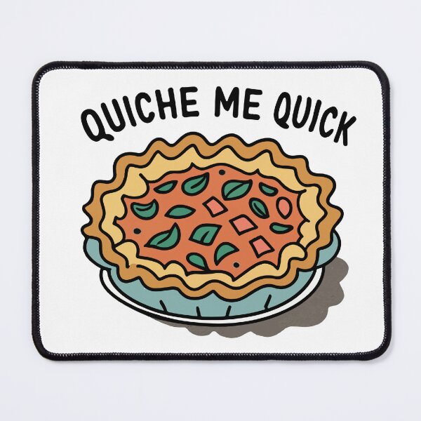 Item preview, Quiche Me Quick - Pun Illustration designed and sold by NiftyWrx.