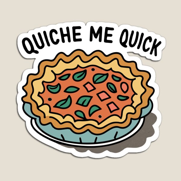 Item preview, Quiche Me Quick - Pun Illustration designed and sold by NiftyWrx.