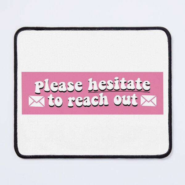 Item preview, Please Hesitate to Reach Out Email- Funny Sassy bumper designed and sold by fanky-bumper.