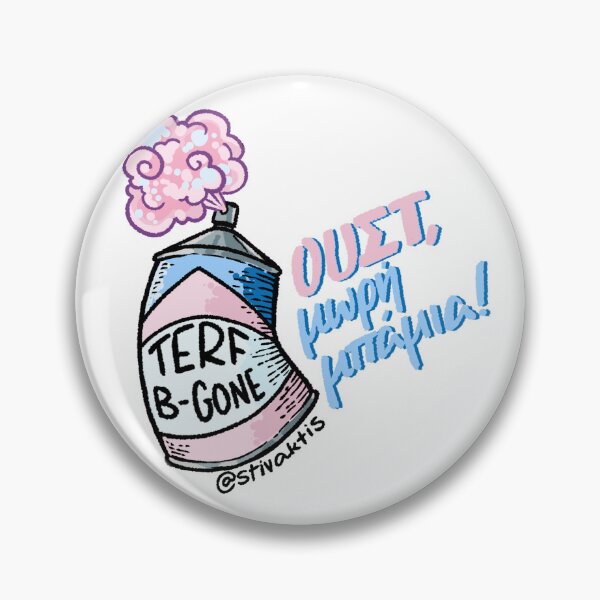 Item preview, TERF B-GONE designed and sold by Stivaktis Art.