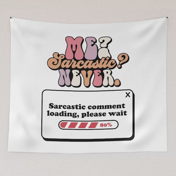 Item preview, Sarcastic comment loading please wait  designed and sold by DavidBriot.