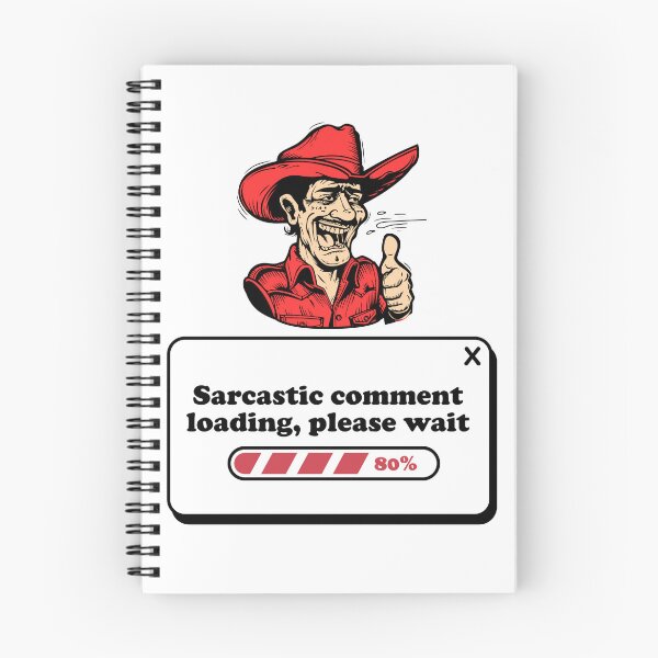Item preview, Sarcastic comment loading please wait  designed and sold by DavidBriot.