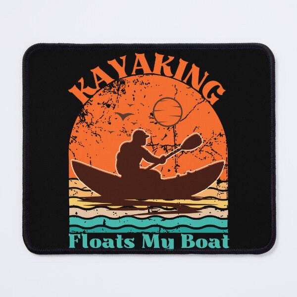 Item preview, Kayaking Floats My Boat designed and sold by CeeLeeGifts.
