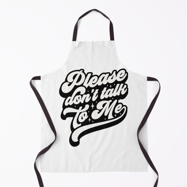 Item preview, Please Don't talk to Me designed and sold by DavidBriot.