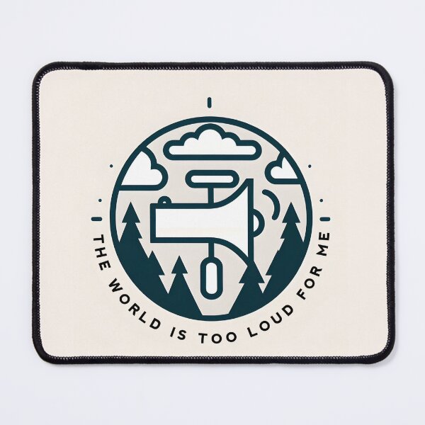 Item preview, The world is too loud for me sensitive to hearing  designed and sold by Modest-Threads.