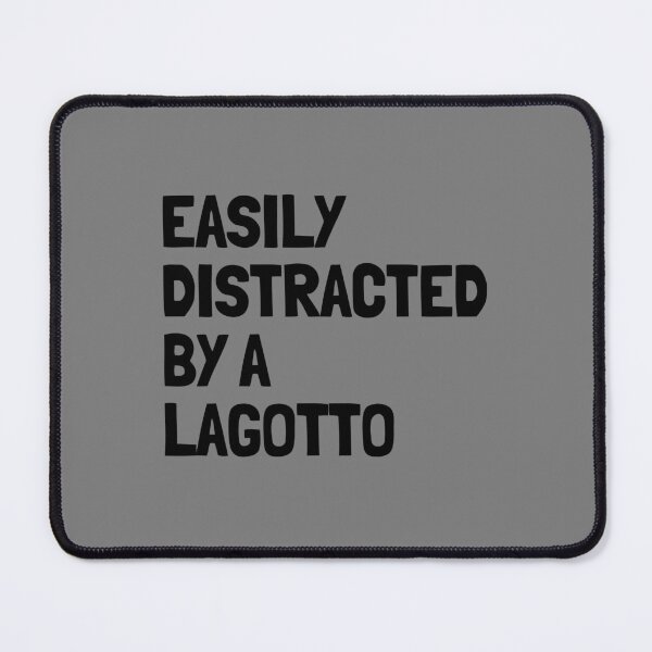 Item preview, Copy of Easily Distracted By A Lagotto Funny Dog Gift designed and sold by Guarddogdrive.