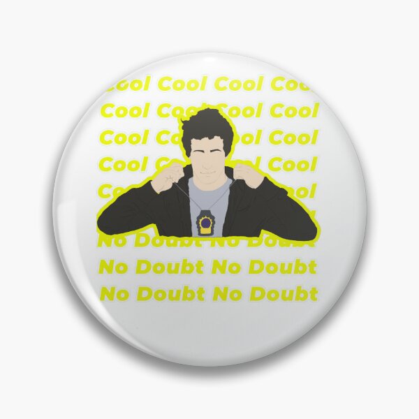 Item preview, Brooklyn Nine Nine Jake Peralta Cool Cool  designed and sold by IsabellaHughess.