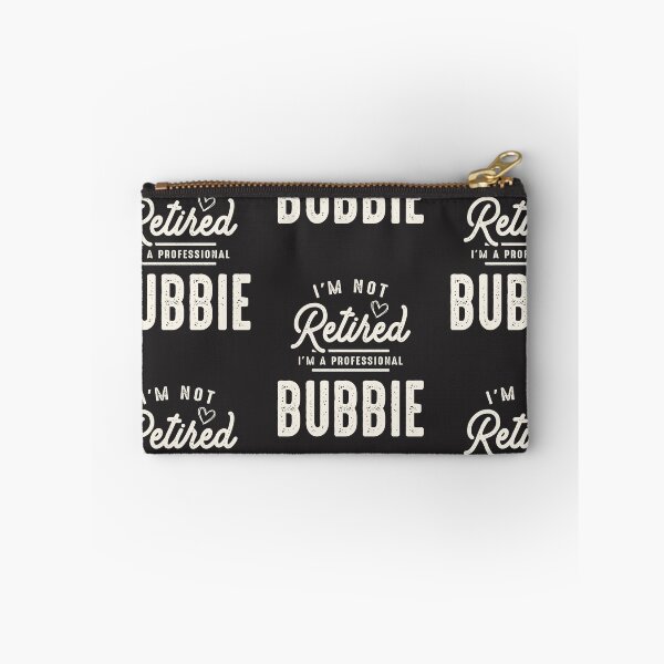 Item preview, I'm Not Retired I'm a Professional Bubbie  - Mother's Day designed and sold by cidolopez.