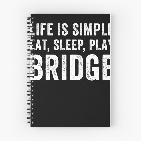 Item preview, Life is Simple Eat Sleep Play Bridge designed and sold by BlueBerry-Pengu.