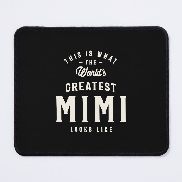 Item preview, Greatest Mimi Looks Like - Mother's Day designed and sold by cidolopez.