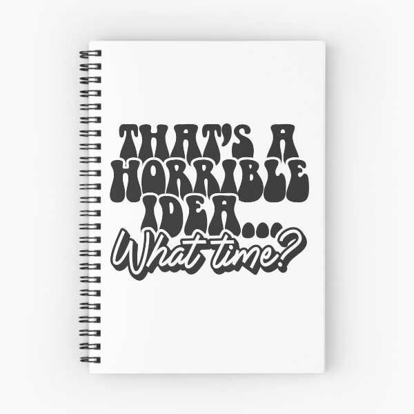 Item preview, Thats a horrible idea What time ? designed and sold by DavidBriot.