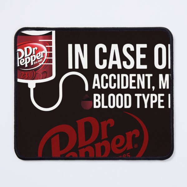 Item preview, In Case Of Accident My Blood Type Is Dr.Pepper designed and sold by KATRINAMELA.