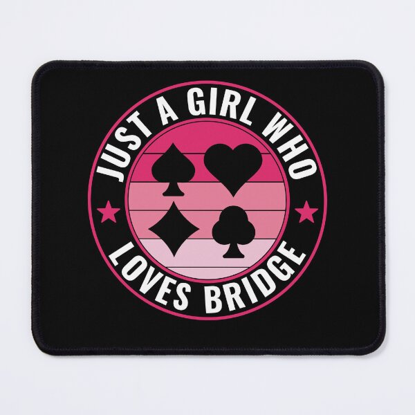 Item preview, Just a Girl who loves Bridge Women Bridge Player designed and sold by BlueBerry-Pengu.